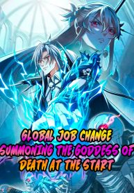 Global Job Change Summoning the Goddess of Death at the Start